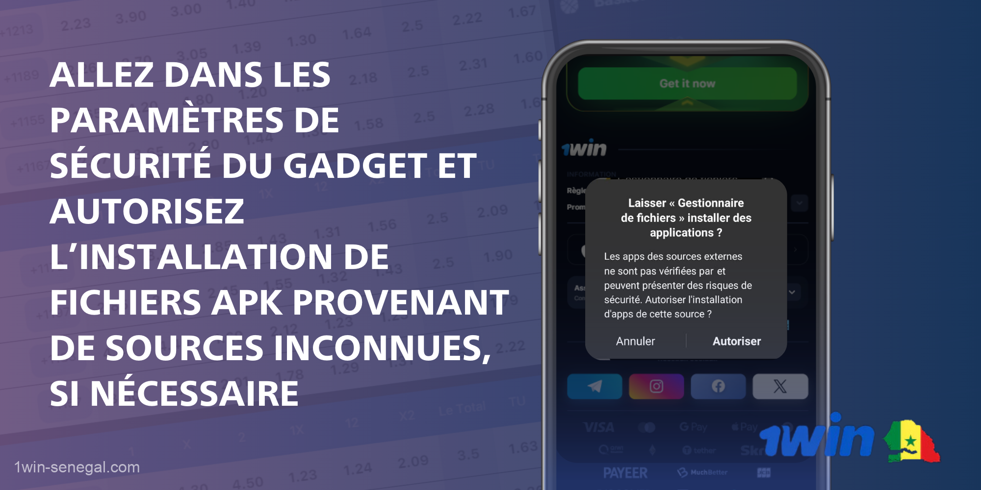 Pour installer 1Win sur un smartphone, un utilisateur sénégalais doit autoriser l'installation de fichiers apk de sources inconnues dans les paramètres du téléphone